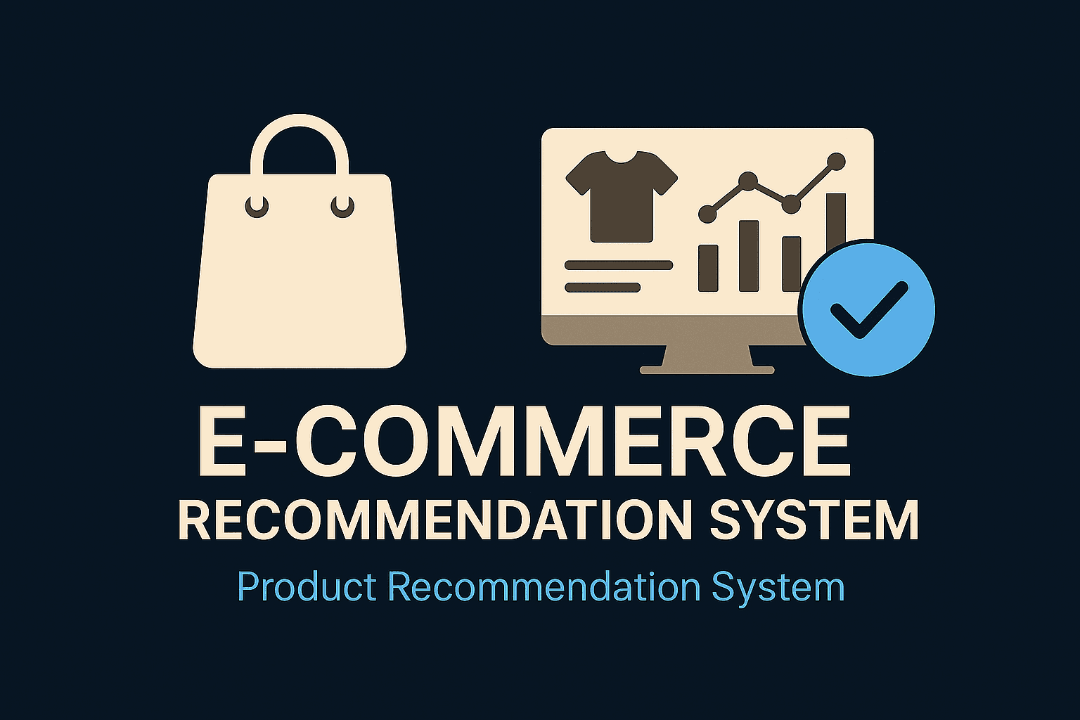 E-commerce Recommendation System